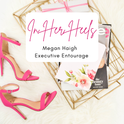 In Her Heels:  Megan Haigh